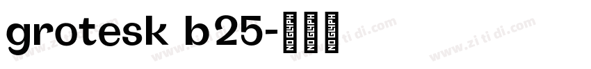 grotesk b25字体转换